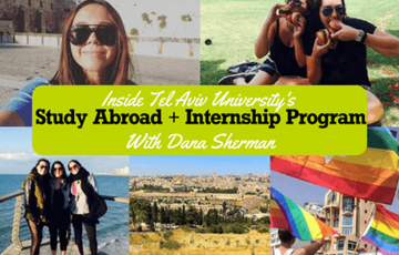 Inside-Tel-Aviv-University’s-Study-Abroad-Internship-Program-with-Dana-Sherman-360x234